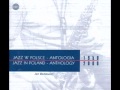 Jan Walasek Jazz Ensemble - Tea for Two