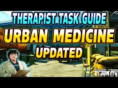 Urban Medicine - Therapist Task Guide - Escape From Tarkov