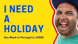 Visit Portugal - How to plan a 7 day European Trip ?