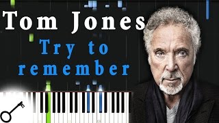 Tom Jones - Try to remember [Piano Tutorial] Synthesia | passkeypiano