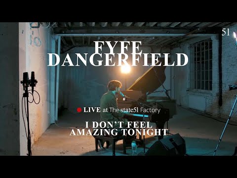 Fyfe Dangerfield performs I Don't Feel Amazing Now live at The state51 Factory