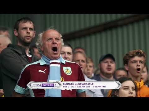 Burnley vs Newscastle 31 Oktober 2017 (BEIN SPORTS 1)
