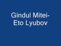 Gindul Mitei-Eto Lyubov 