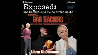 Bad Teachers Episode Eight: Alissa McCommon