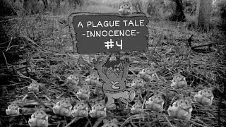 【 PLAGUE TALE-INNOCENCE- プレイグテイル-イノセンス-】初見実況#4