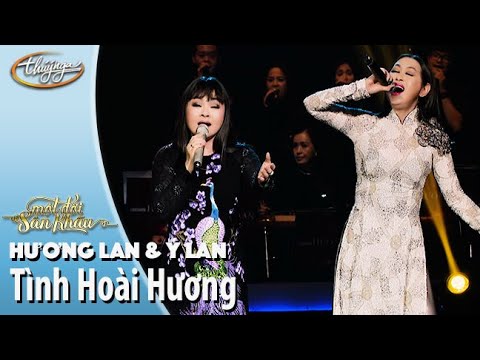 Tình Hoài Hương - Hương Lan & Ý Lan (Live Show Hương Lan - Một Đời Sân Khấu)