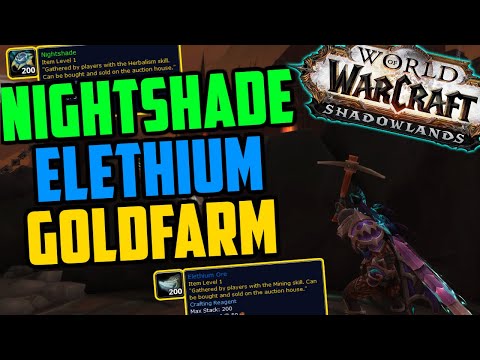 Nightshade & Elethium Goldfarm - The Maw Farming Route (Shadowlands Herbalism & Mining)