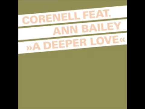 Corenell feat. Ann Bailey - A Deeper Love (Electro Clash Mix)