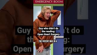 Guy who didn’t do the reading: Open Heart Surgery