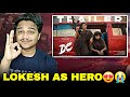 DC Trailer REACTION Lokesh Kanagaraj
