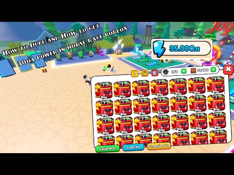 How to Dupe pets and get 30qa Power in Horse Race Roblox