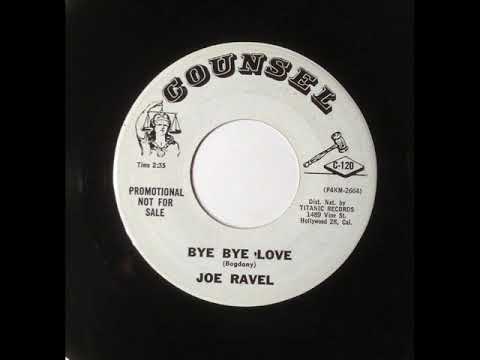 Joe Ravel - Bye Bye Love