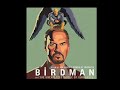 Why Birdman Is A Masterpiece