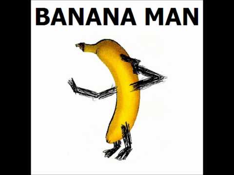 Banana Man mania