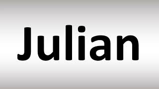 How to Pronounce Julian