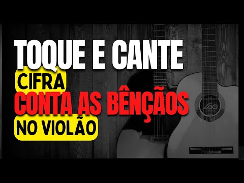 Conta as Bênçãos Cifra