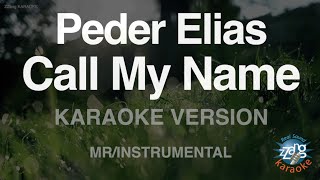 Download lagu Peder Elias - Call My Name (Instrumental) (Karaoke Version) mp3