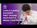 Carla Suarez Navarro First Round Press Conference | Wimbledon 2021