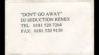 Neil Diamong - Don't Go Away (DJ Seduction remix)
