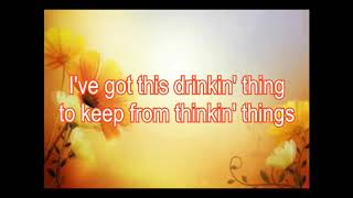 Ronnie Dunn  - Drinkin&#39; Thing (Lyrics)