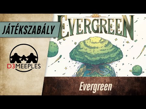 JÁTÉKSZABÁLY: EVERGREEN - d3meeples