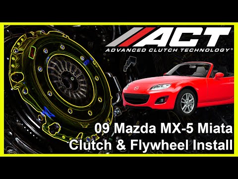 ACT Clutch Install: 2006 - 2015 Mazda MX-5 Miata 2.0L