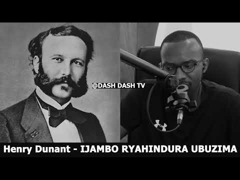 Henry Dunant (E) - IJAMBO RYAHINDURA UBUZIMA EP772