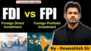 Download lagu Difference between FDI and FPI | Foreign Investment | By Dewashish Sir mp3