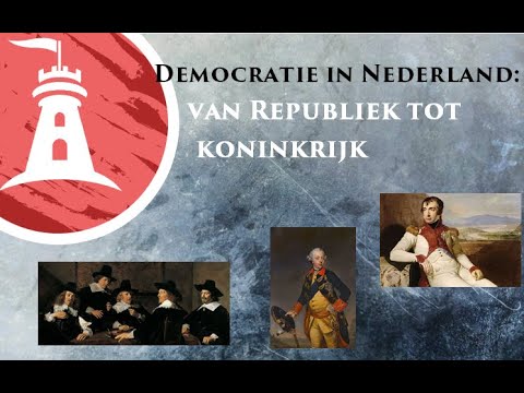 Democracy in the Netherlands: from republic to kingdom