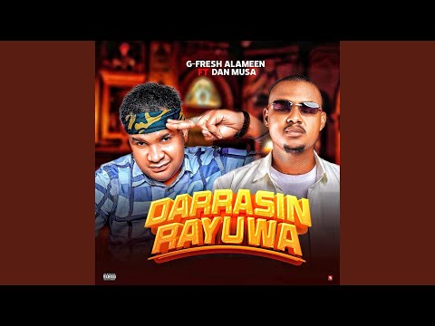 Darrasin Rayuwa (feat. Danmusa New Prince)