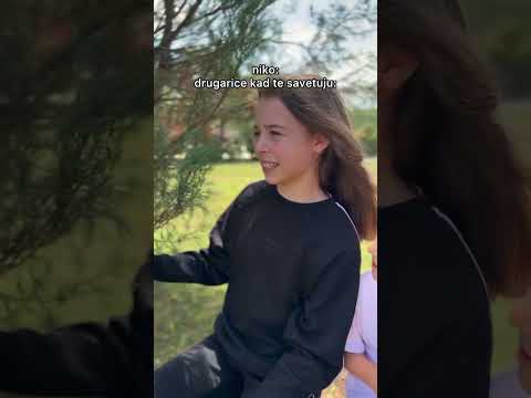 DRUGARICE KAD TE SAVETUJU🤣🤦 ♀️🌸👑Moje gostujuće zvezde su Klara i Simona🤍✨