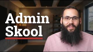 Admin Skool 2