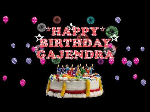 GAJENDRA HAPPY BIRTHDAY TO YOU