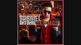 Gabriel Antonio All Night Long (New Version)