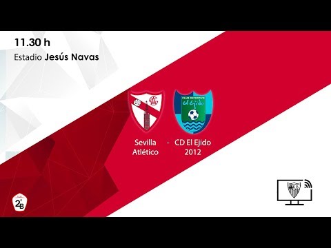 🚨 Sevilla Atlético - CD El Ejido 2012 🚨 ⚽ EN DIRECTO
