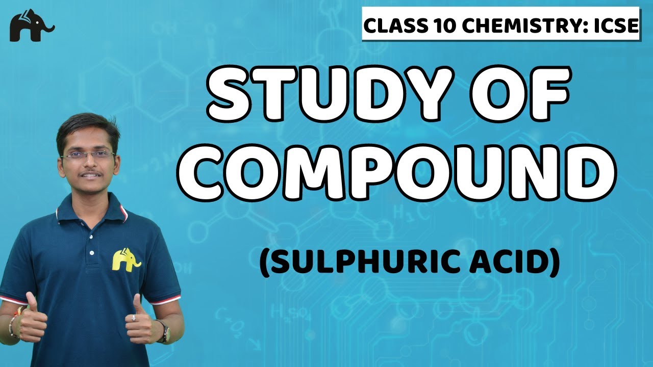 Study of Compounds - Sulphuric Acid Class 10 ICSE Chemistry | Selina Chapter 11 Contact process
