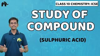 Study of Compounds - Sulphuric Acid Class 10 ICSE Chemistry | Selina Chapter 11 Contact process