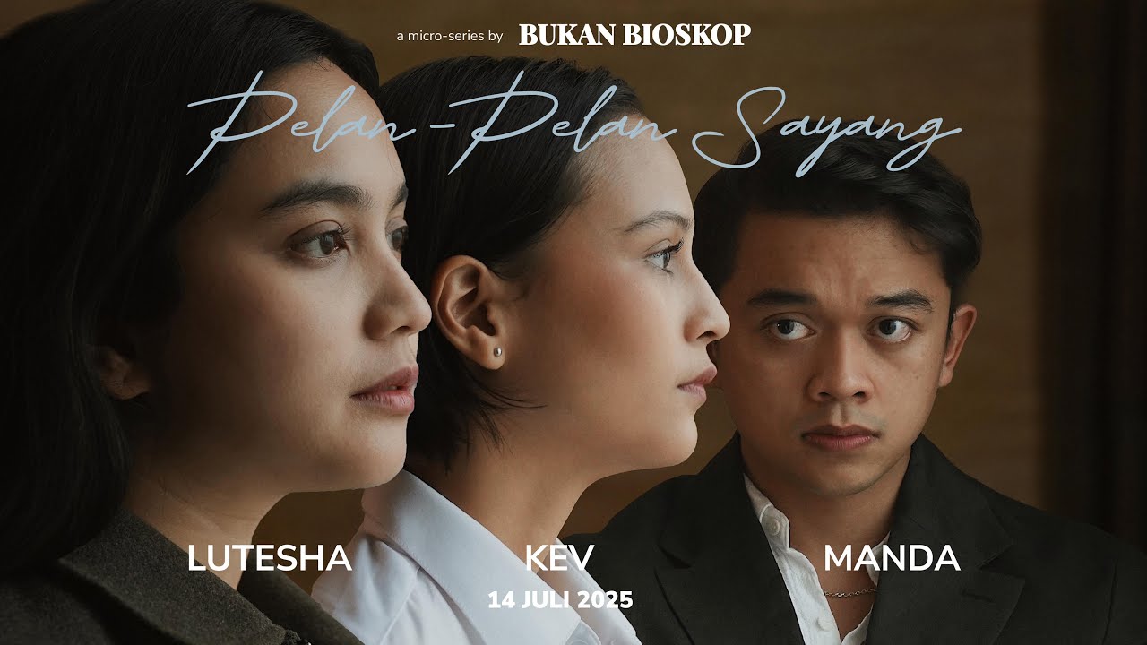 Miniature de la vidéo TRAILER RESMI “Pelan-Pelan Sayang” du film Pelan-Pelan Sayang