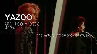 Yazoo - 02. Too Pieces 432hz / 423hz