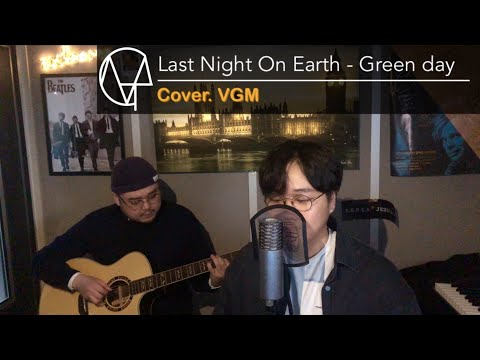 Last Night On Earth - Green day ( cover. VGM )
