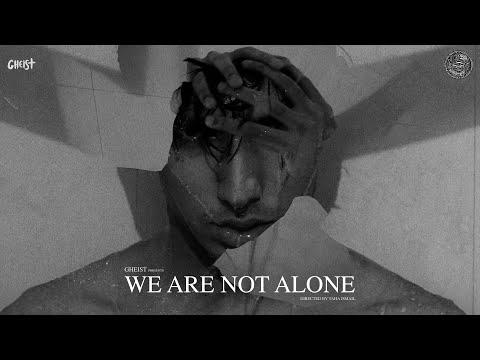 GHEIST - We Are Not Alone (Mental Health Awareness)