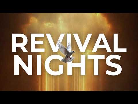 Revival Night 3: Worship, Prayer & Renewal