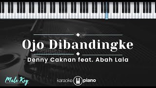 Download lagu Ojo Dibandingke – Denny Caknan feat. Abah Lala (KARAOKE PIANO - MALE KEY) mp3 Download lagu Ojo Dibandingke – Denny Caknan feat. Abah Lala (KARAOKE PIANO - MALE KEY) mp3