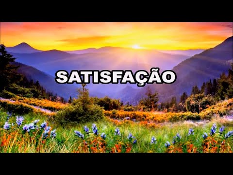 SATISFAÇÃO - Coral (com letra)