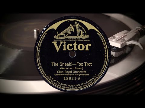 Club Royal Orchestra [Clyde Doerr]: The Sneak! - Fox Trot [1922] 🎃