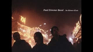 Paul Dimmer Band - So wie es ist