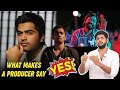 What Makes A Producer Say YES Simbu Siddharth Sj Suryah Open Pannaa