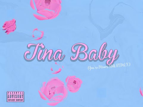 Lukwatsss "Tina Baby" Audio (You're Mines Still REMIX)