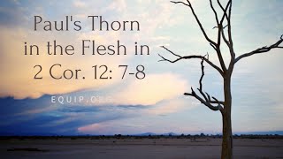 Paul's Thorn in the Flesh