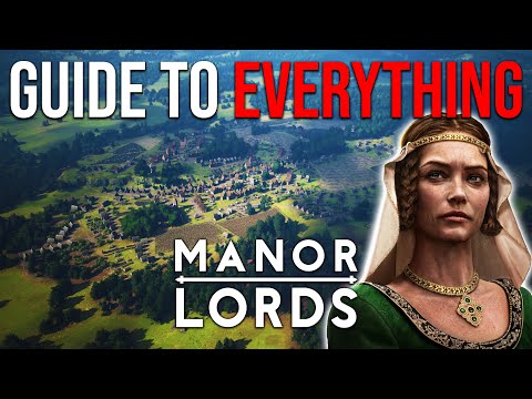 ULTIMATE Guide to Manor Lords - COMPLETE Tutorial with Timestamps